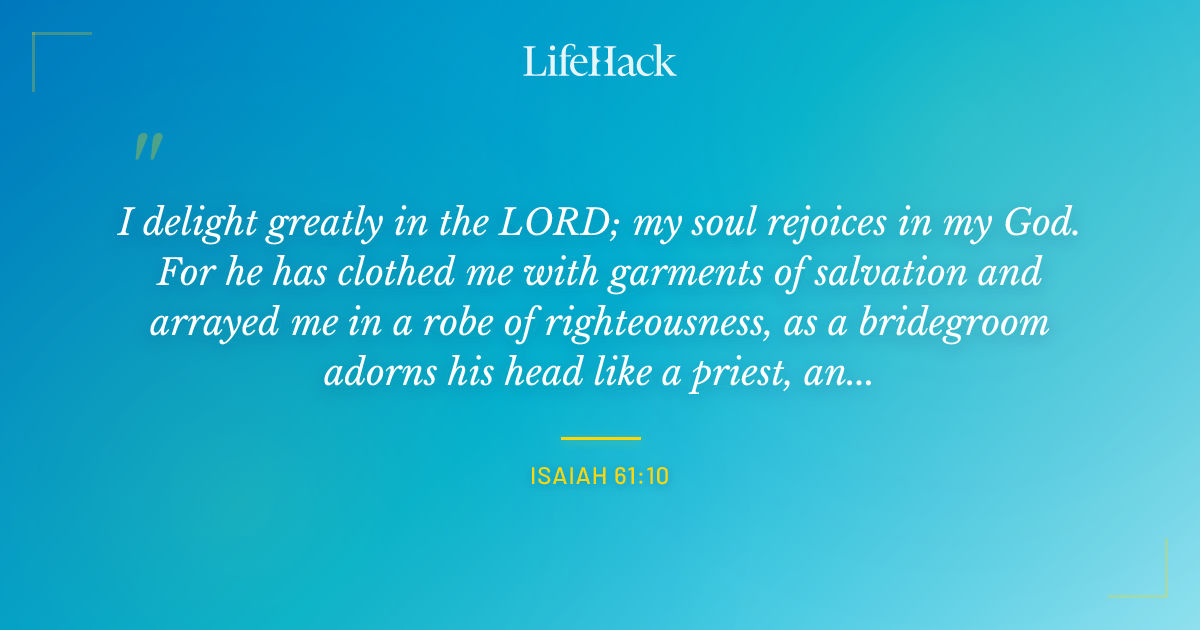 Quote by Isaiah 61:10