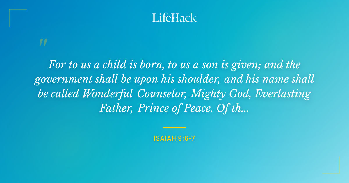 Quote by Isaiah 9:6-7