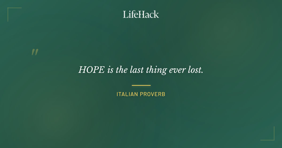 Quote by Italian Proverb