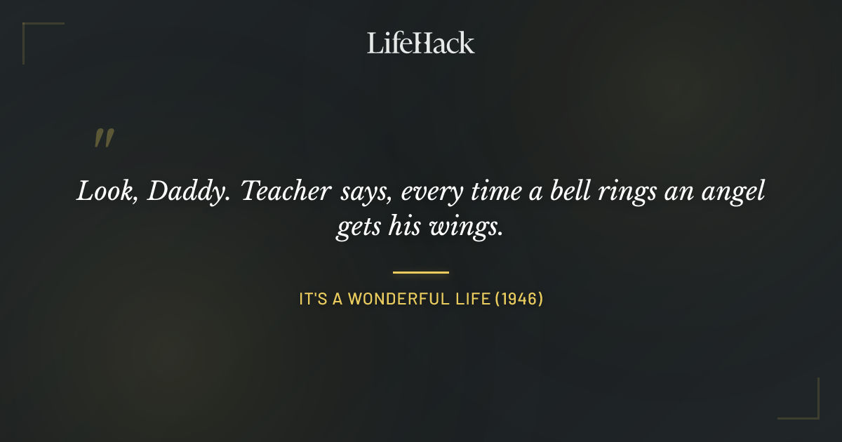 Quote by It's a Wonderful Life (1946)