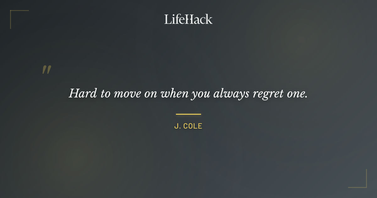Quote by J. Cole