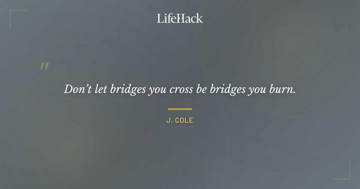Quote by J. Cole