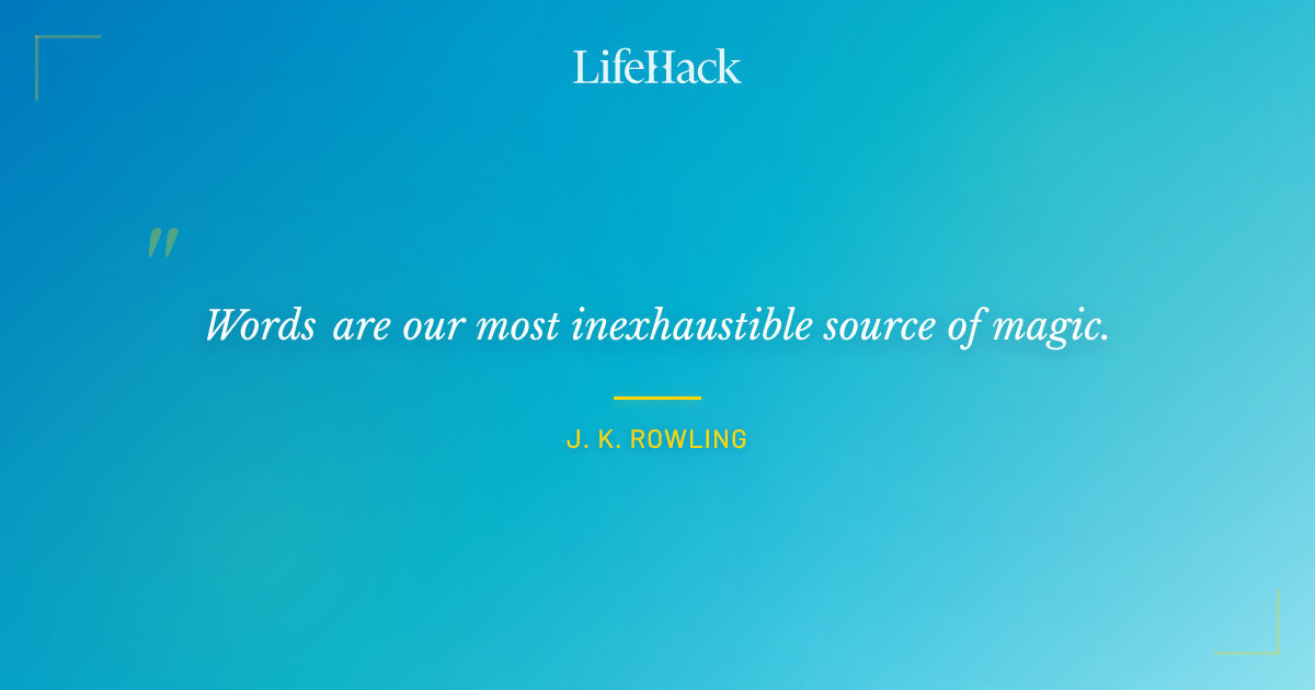 Quote by J. K. Rowling