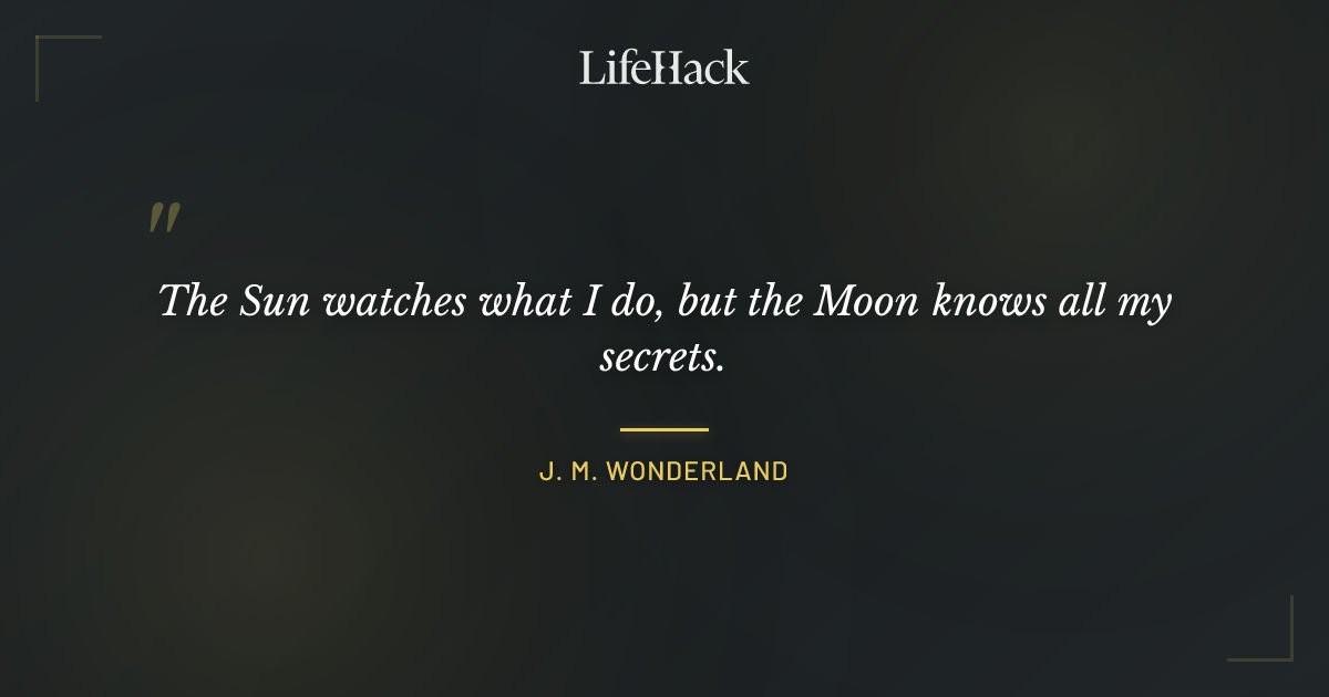 Quote by J. M. Wonderland