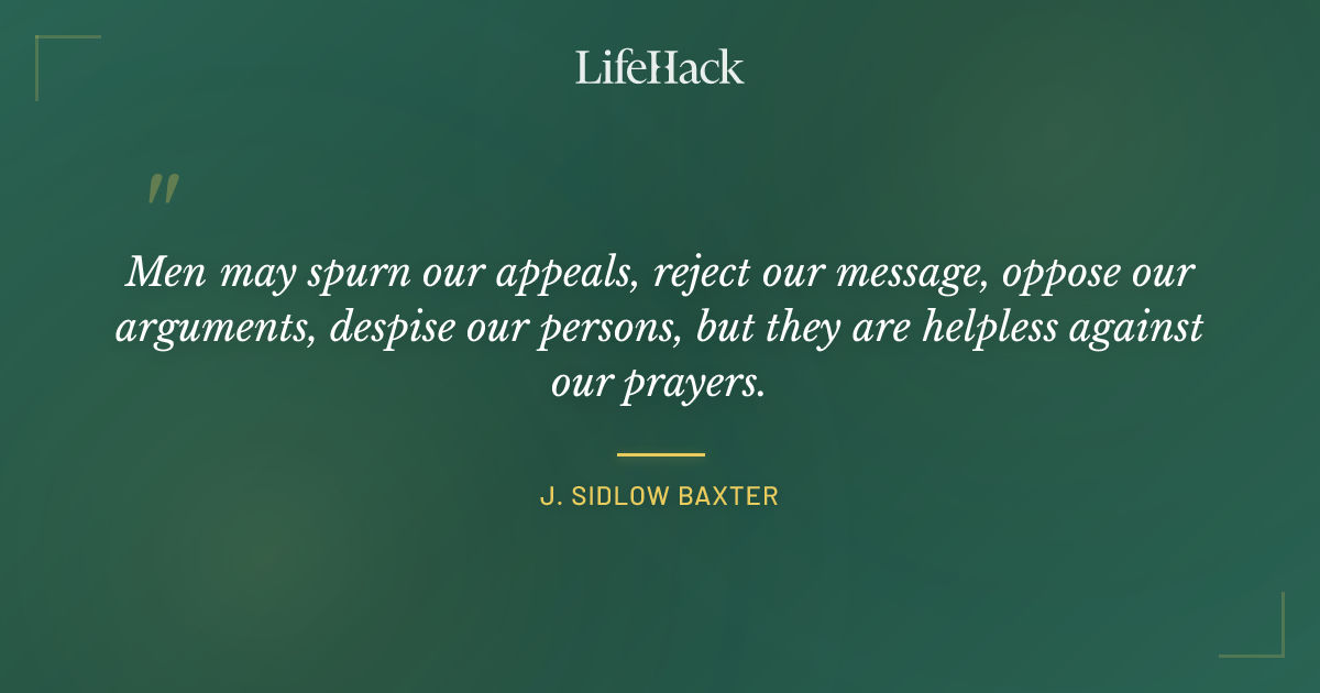Quote by J. Sidlow Baxter