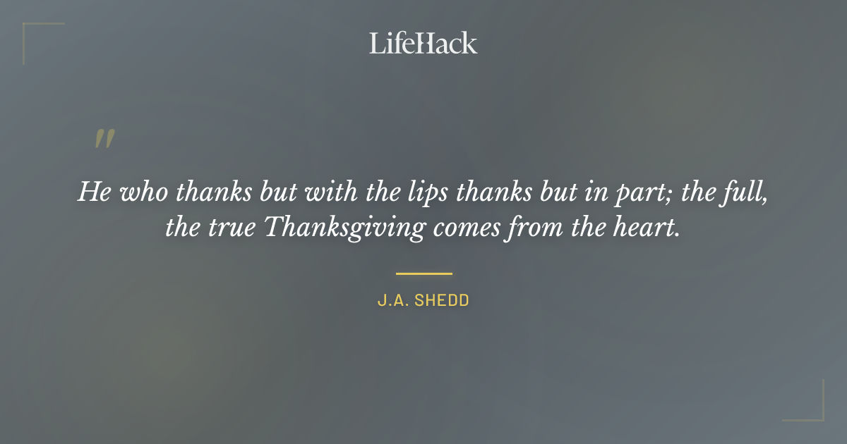 Quote by J.A. Shedd