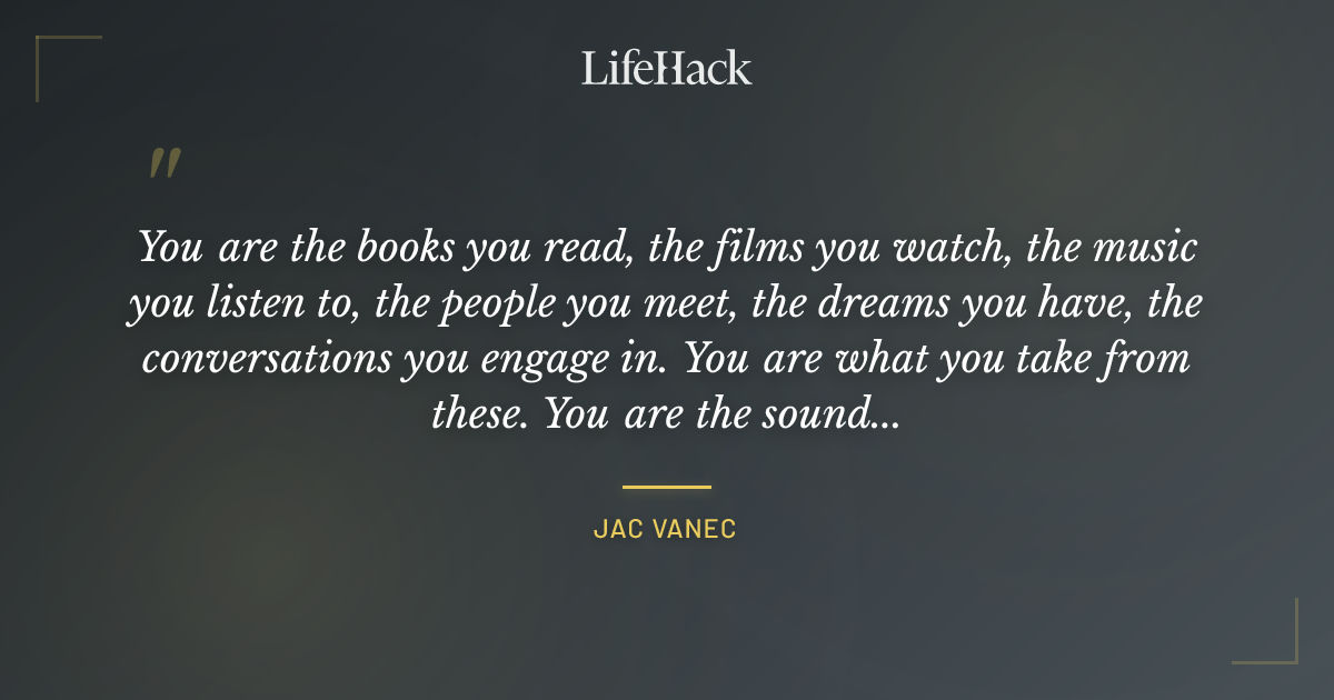 Quote by Jac Vanec