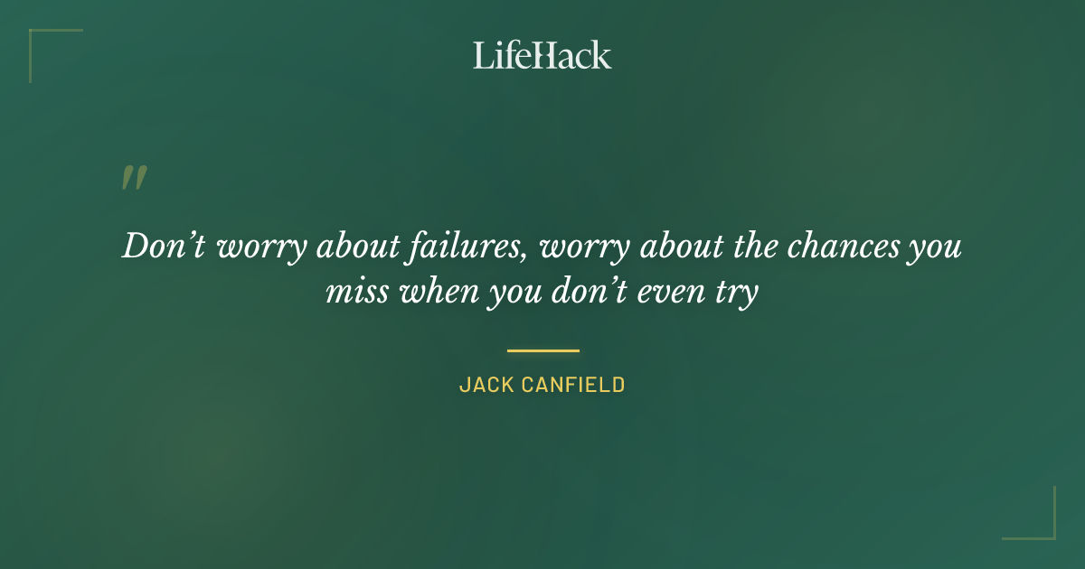 Quote by Jack Canfield