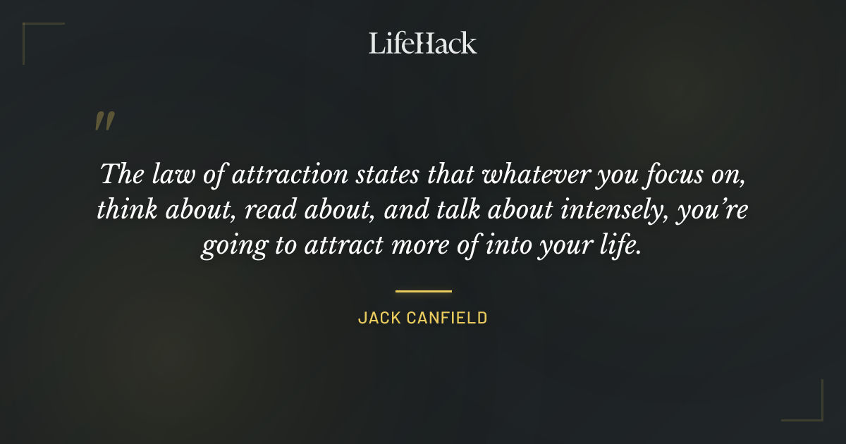 Quote by Jack Canfield