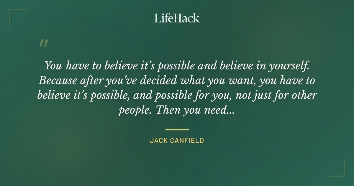 Quote by Jack Canfield