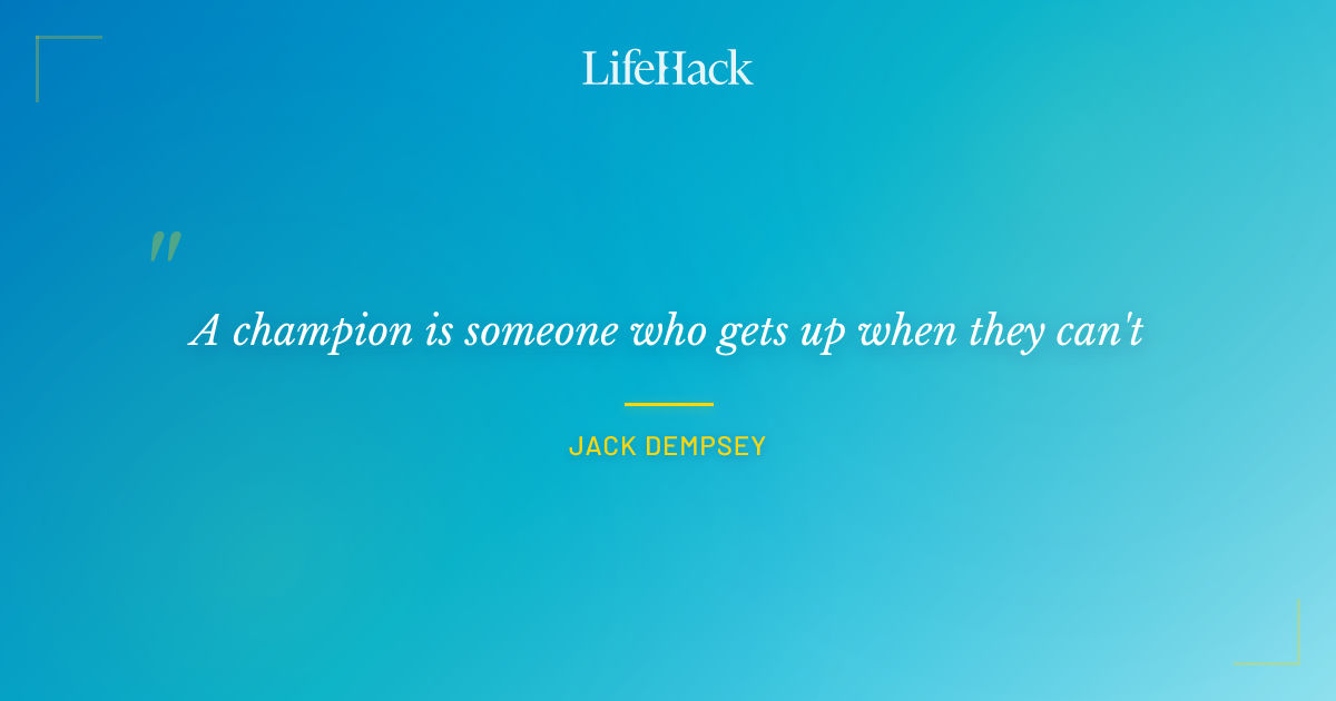 Quote by Jack Dempsey