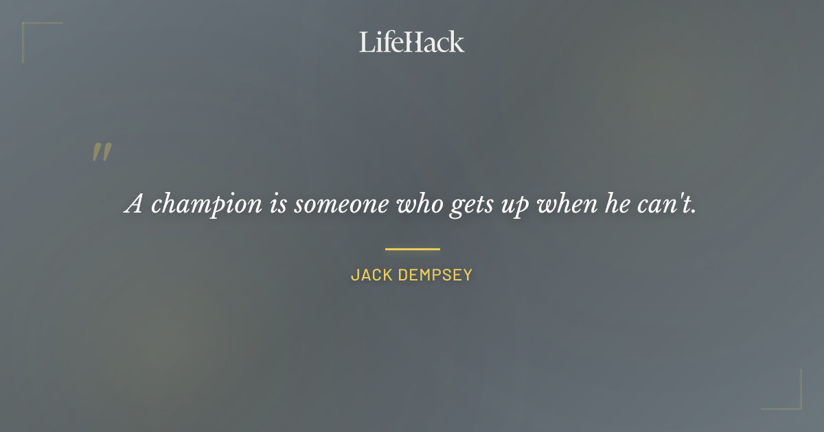 Quote by Jack Dempsey