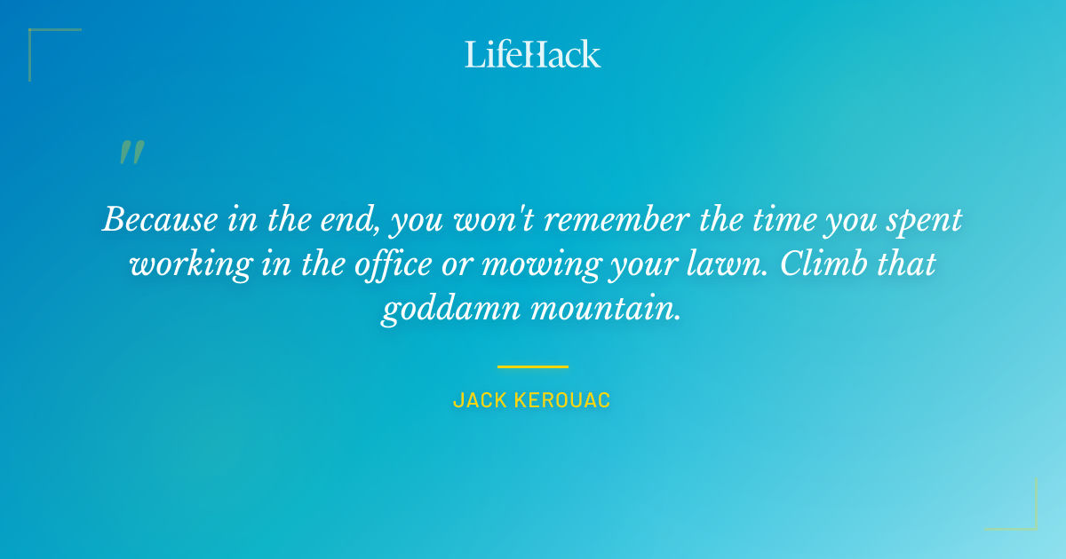 Quote by Jack Kerouac