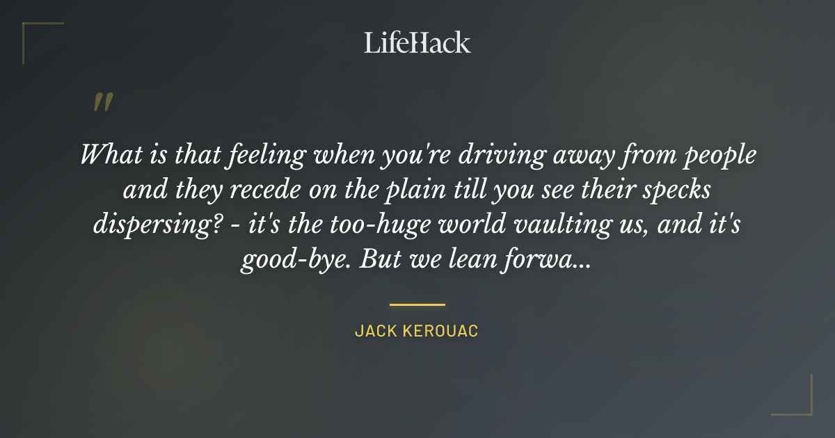 Quote by Jack Kerouac
