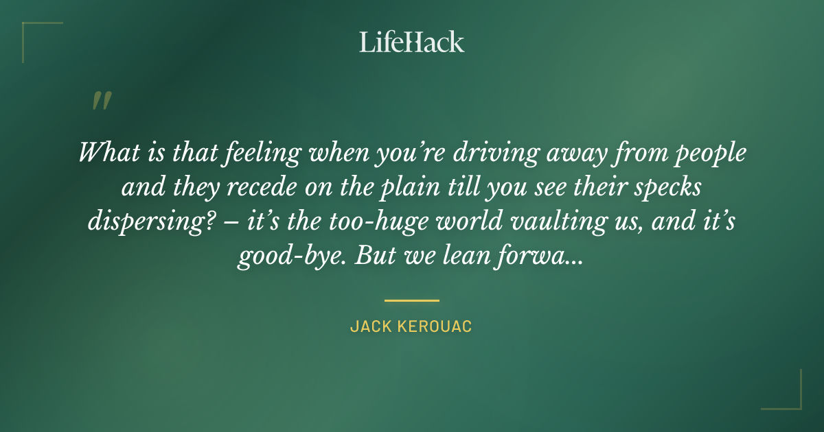 Quote by Jack Kerouac