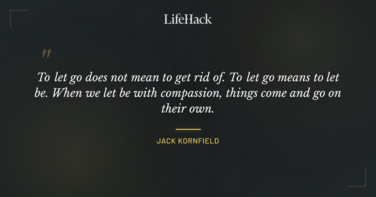 Quote by Jack Kornfield
