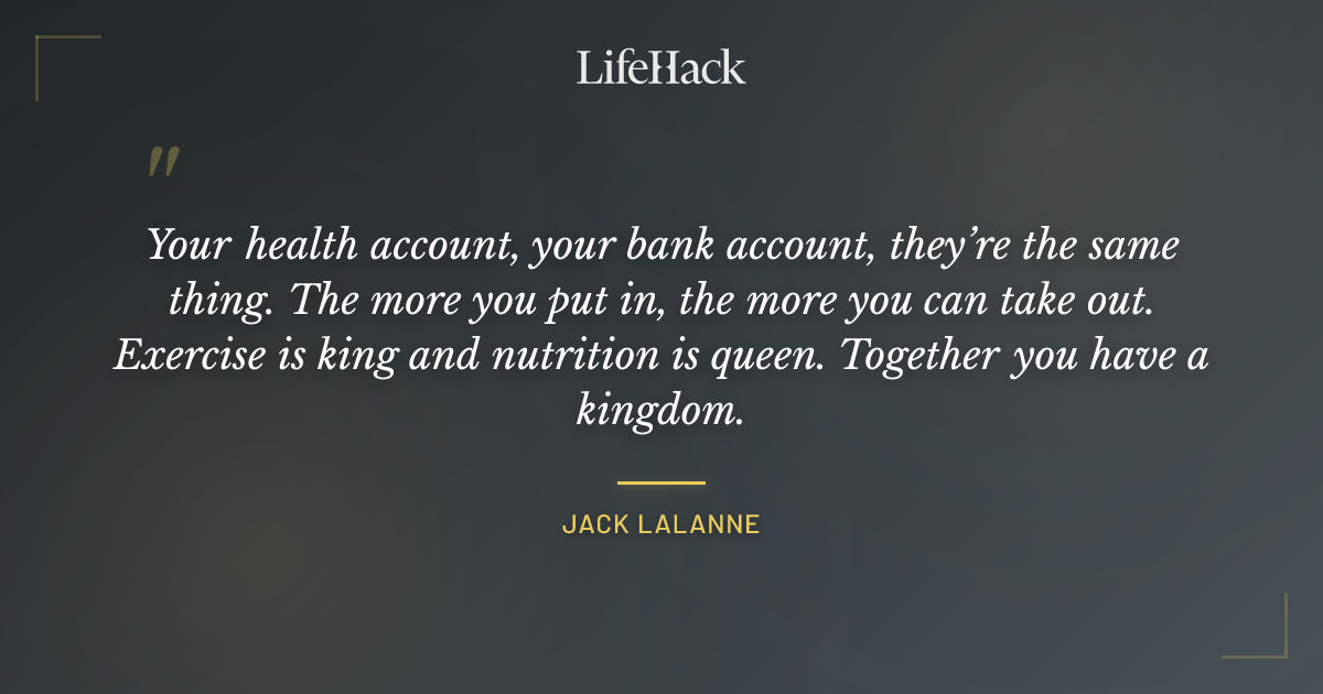 Quote by Jack LaLanne