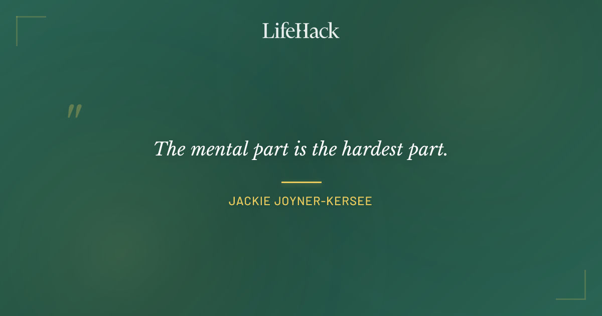 Quote by Jackie Joyner-Kersee