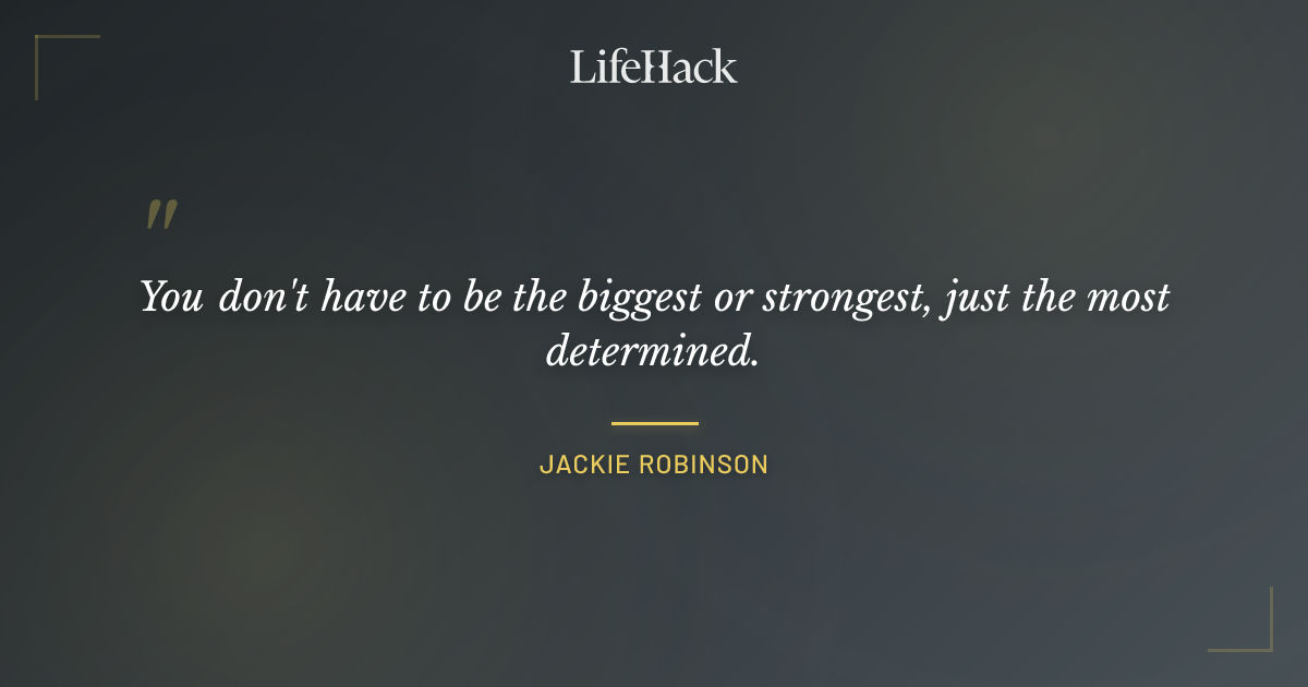 Quote by Jackie Robinson