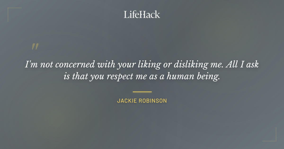Quote by Jackie Robinson