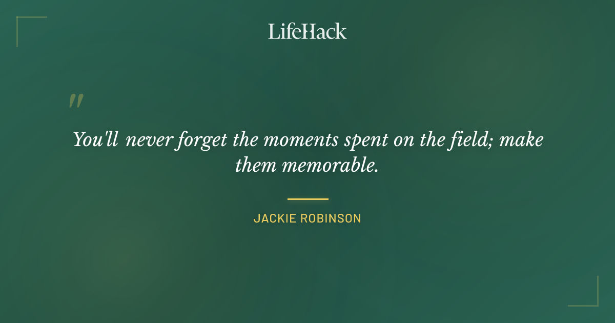 Quote by Jackie Robinson