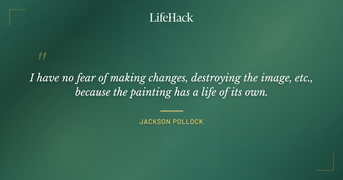 Quote by Jackson Pollock