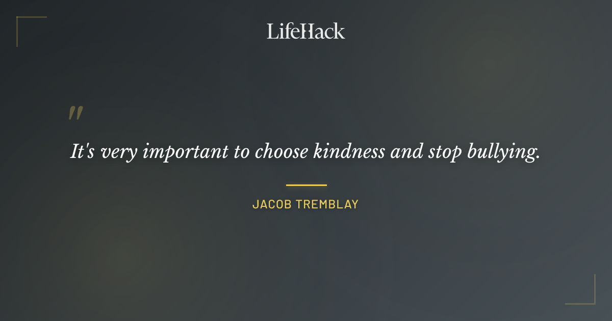 Quote by Jacob Tremblay