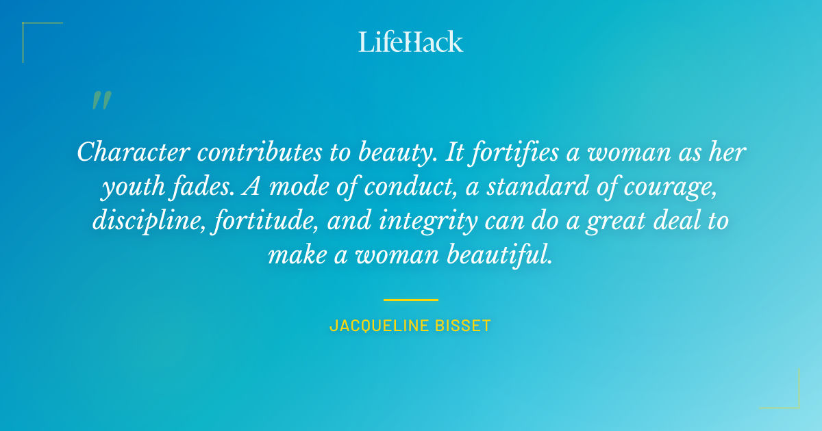 Quote by Jacqueline Bisset