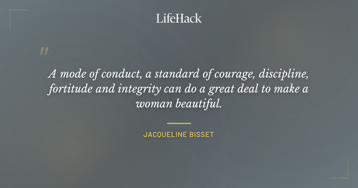 Quote by Jacqueline Bisset