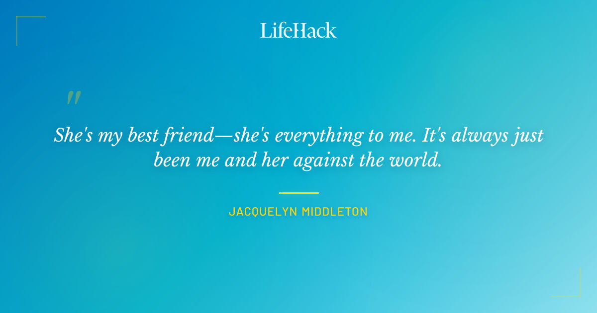 Quote by Jacquelyn Middleton