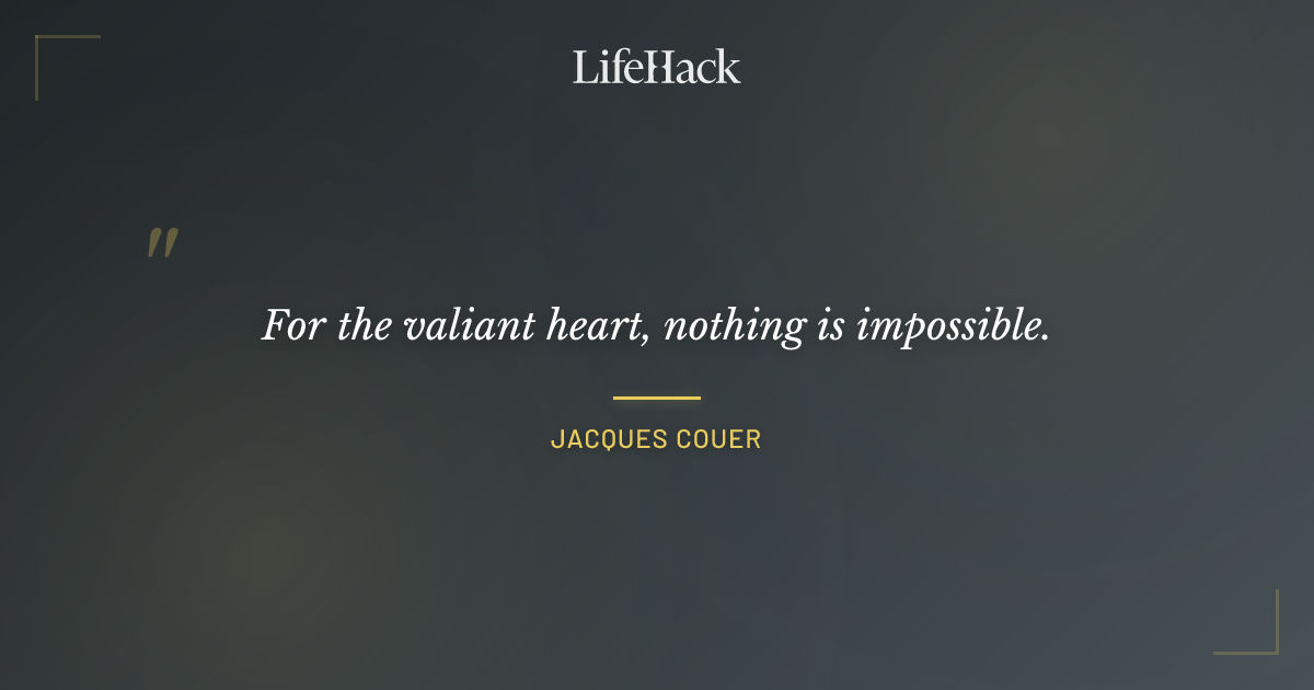 Quote by Jacques Couer