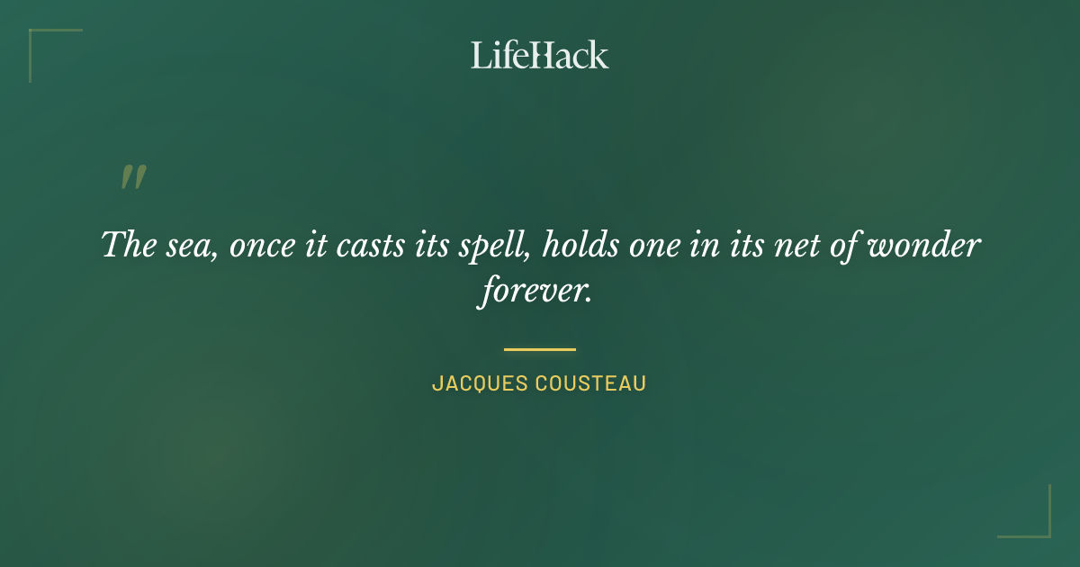 Quote by Jacques Cousteau