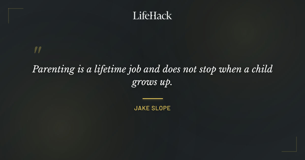 Quote by Jake Slope