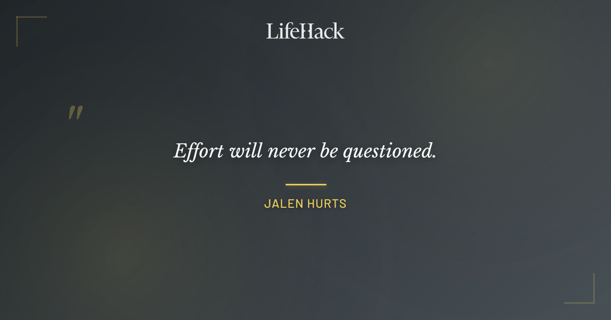 Quote by Jalen Hurts