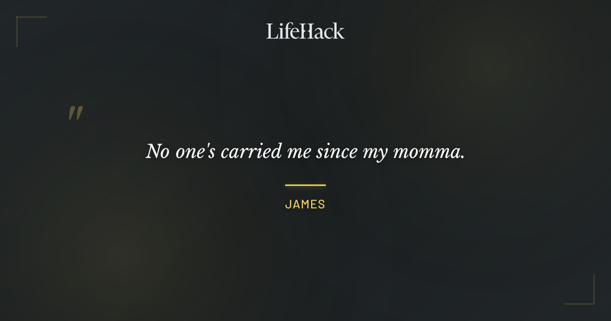 Quote by James