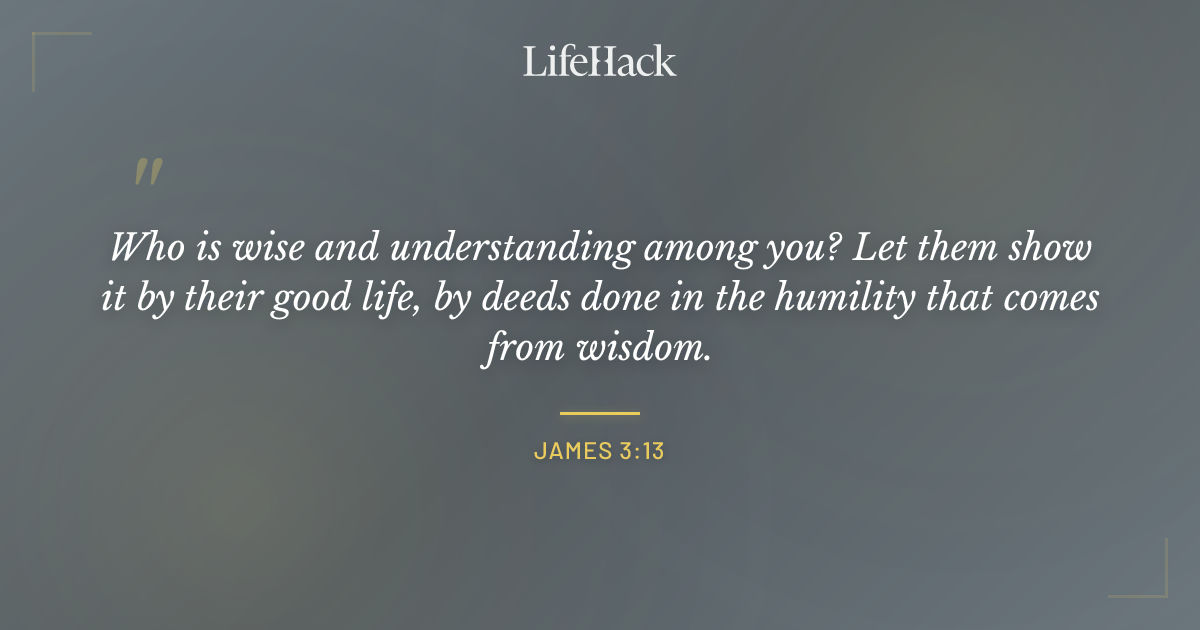 Quote by James 3:13