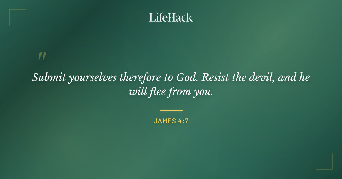 Quote by James 4:7