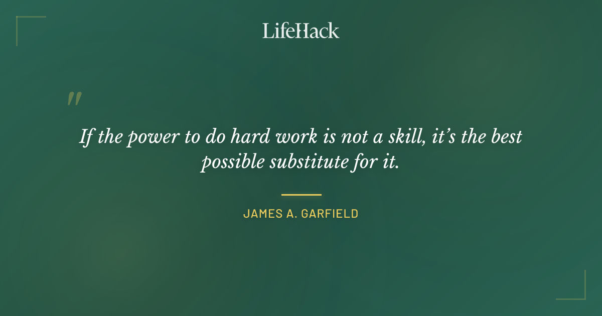 Quote by James A. Garfield