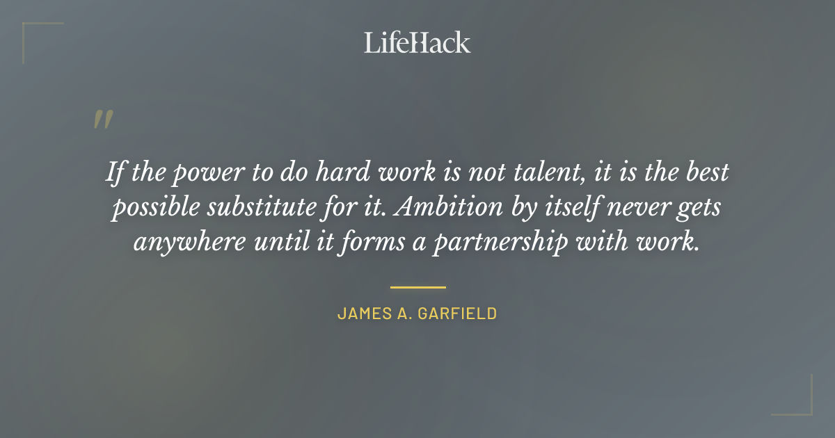 Quote by James A. Garfield