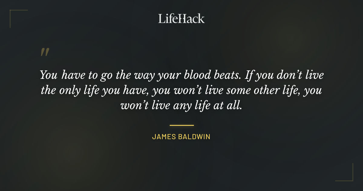 Quote by James Baldwin