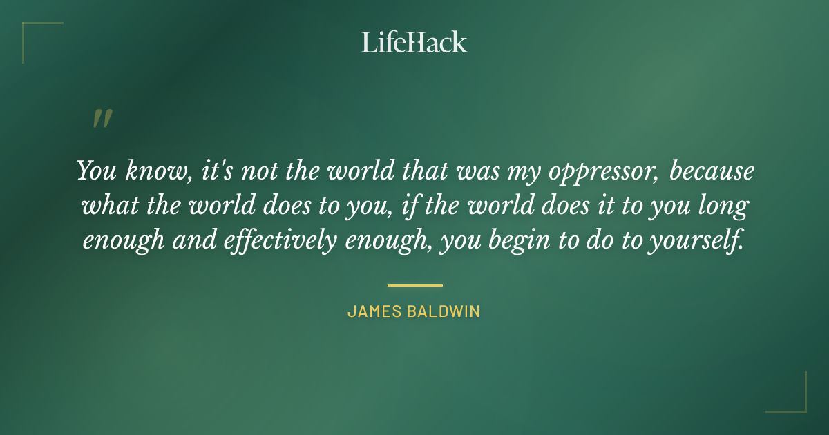 Quote by James Baldwin
