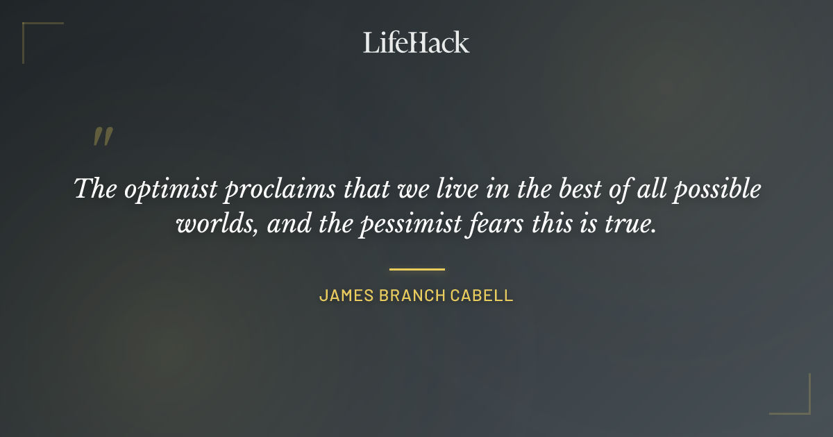 Quote by James Branch Cabell