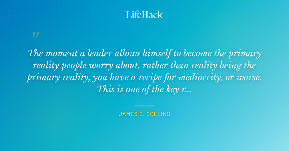 Quote by James C. Collins
