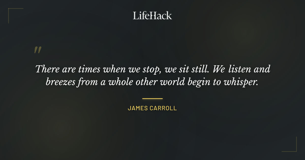 Quote by James Carroll