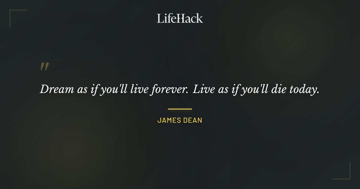 Quote by James Dean