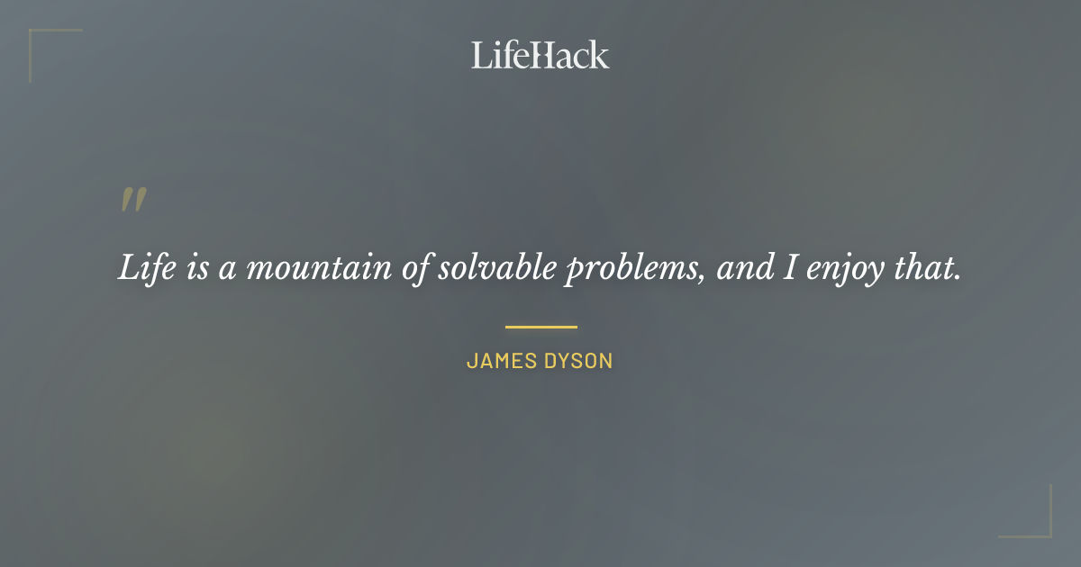 Quote by James Dyson