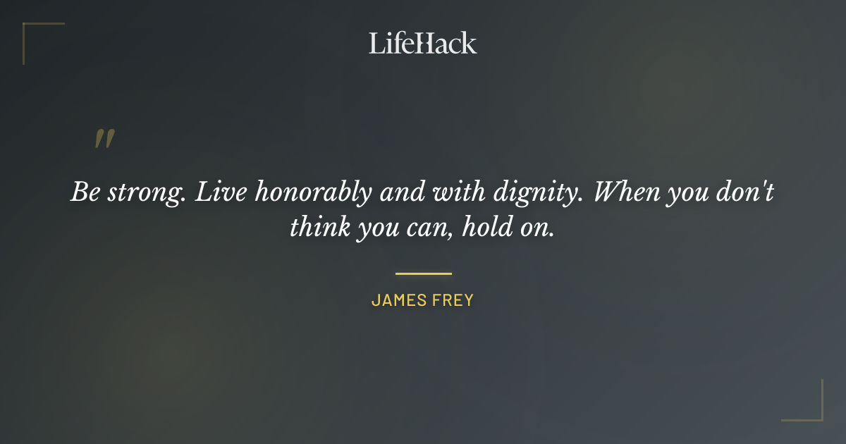 Quote by James Frey