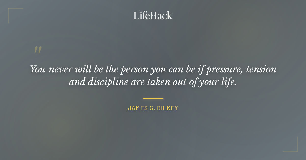 Quote by James G. Bilkey