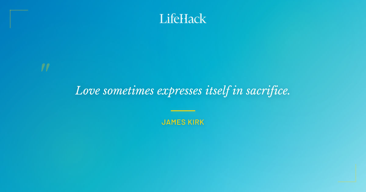 Quote by James Kirk