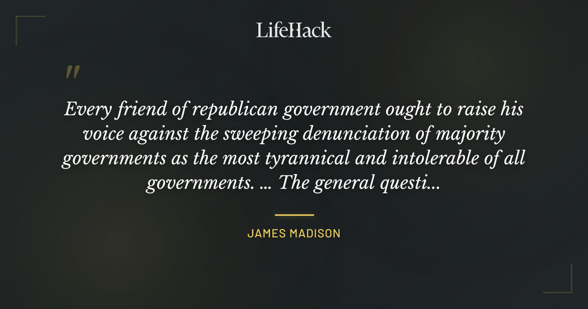 Quote by James Madison